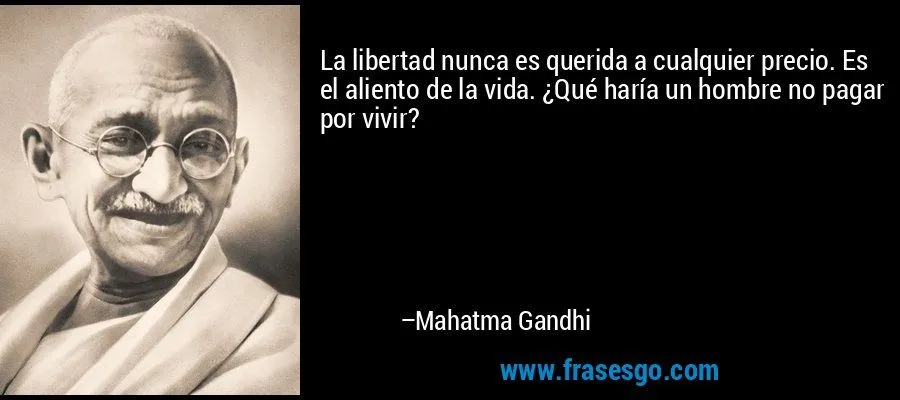 La libertad nunca es querida a cualquier precio. Es el alien ... La libertad nunca es querida a cualquier precio. Es el alien ...
