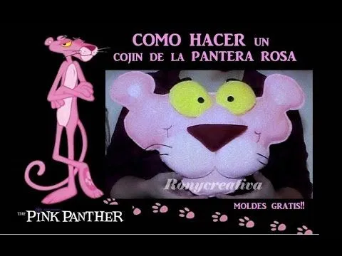 COMO HACER UN LINDO COJIN DE LA PANTERA ROSA / PINK PANTHER ...