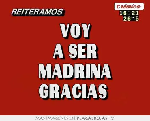 Voy a ser madrina gracias - Placas Rojas TV