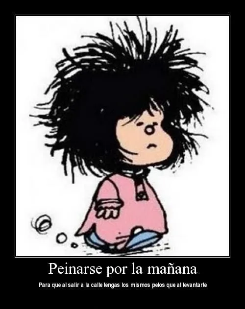 Frases de Mafalda despeinada - Imagui