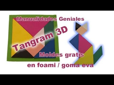 Manualidades en foami TANGRAM 3D en foami goma eva Juegos de mesa ...