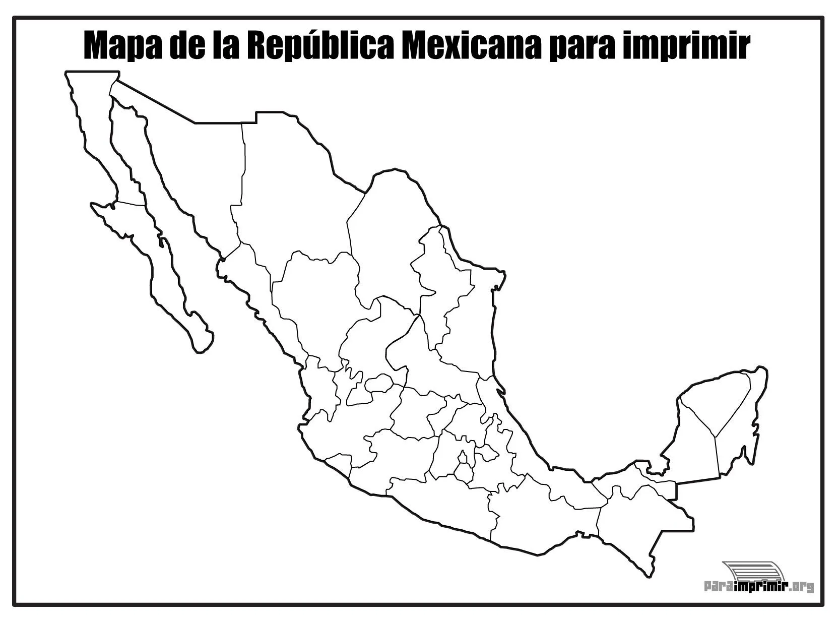 Mapa de la República Mexicana sin nombre para imprimir Mapa de la República Mexicana sin nombre para imprimir