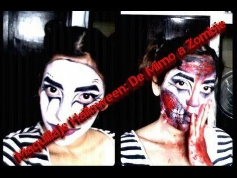 MAQUILLAJE HALLOWEEN: De Mimo a Zombie!!! - YouTube