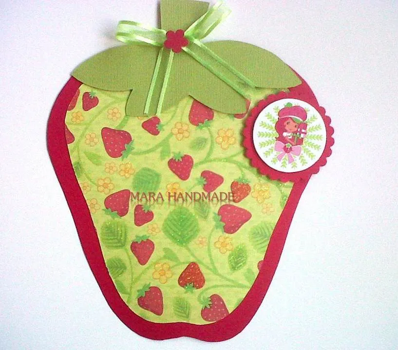 Mara Handmade Cards: INVITACION ROSITA FRESITA (STRAWBERRY SHORTCAKE)