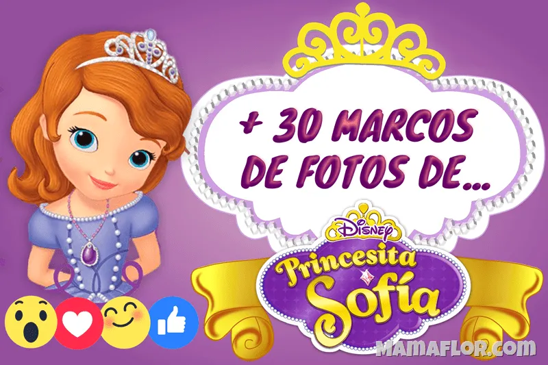 Marco de Fotos de la Princesa SOFÍA, muchísimos Diseños Gratis -  MamaFlor.com