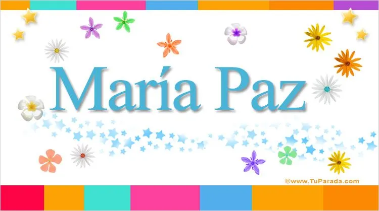 María Paz, significado del nombre María Paz, nombres