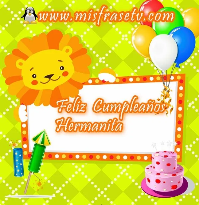 Las Mejores Frases de Feliz cumpleaños para mi hermanita | Misfrasetv Las Mejores Frases de Feliz cumpleaños para mi hermanita | Misfrasetv