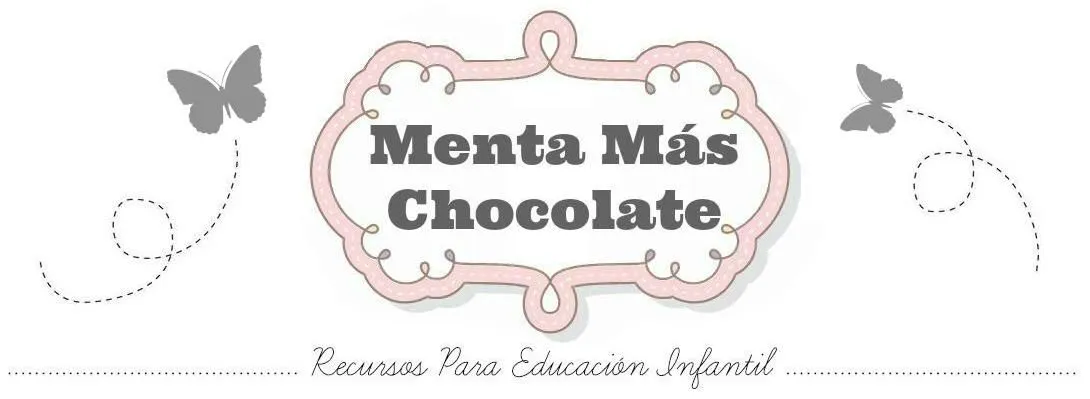 Menta Más Chocolate - RECURSOS PARA EDUCACIÓN INFANTIL ...