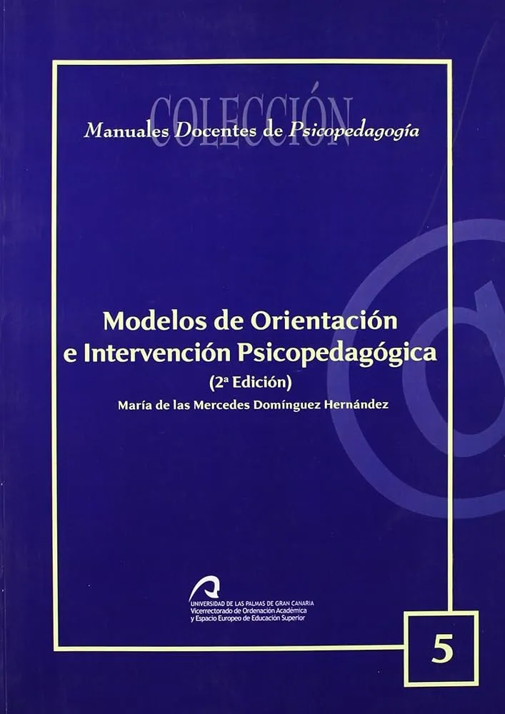 Modelos de orientación e intervención psicopedagógica : Domínguez  Hernández, María de las Mercedes: Amazon.com.mx: Libros