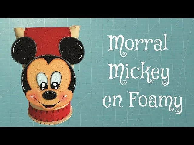 Morral Mickey Mouse en Foami, Goma Eva, Microporoso - YouTube