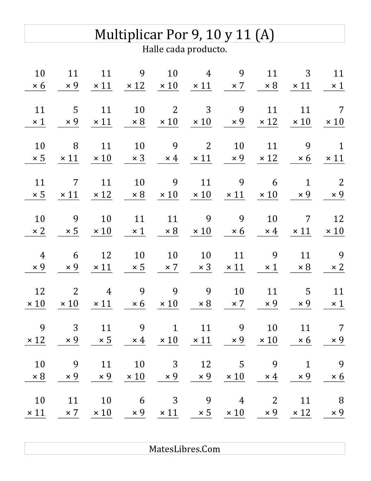Multiplicar de 1 a 12 por 9, 10 y 11 (A) Hojas de Ejercicios de ... Multiplicar de 1 a 12 por 9, 10 y 11 (A) Hojas de Ejercicios de ...