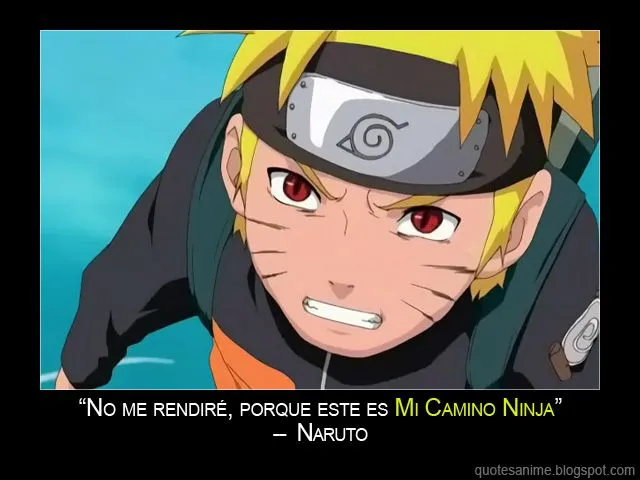 De Todo un Poco : Naruto Frase Épica