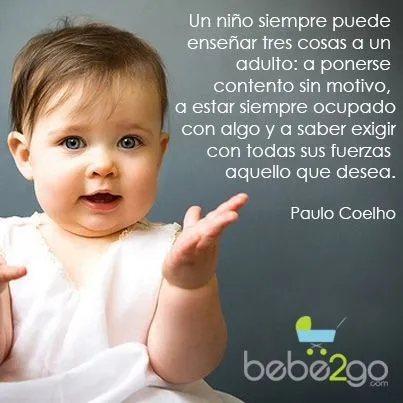 niños #ninios #paulocoelho #frases #bebe #bebes | Niños y niñas ...