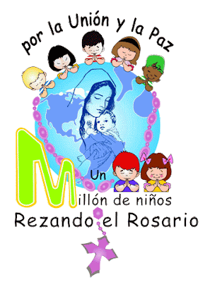 TU VIDA ES MISIÓN...: UN MILLÓN DE NIÑOS REZANDO EL ROSARIO TU VIDA ES MISIÓN...: UN MILLÓN DE NIÑOS REZANDO EL ROSARIO