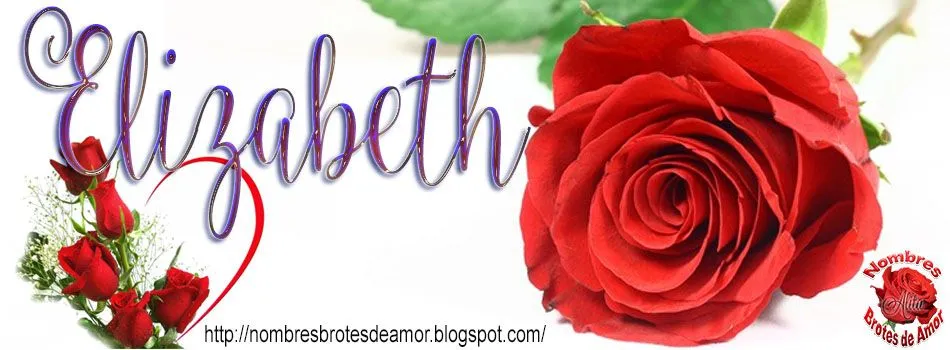 Nombres: Portadas para tu Facebook con rosas Elizabeth