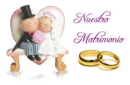 NOVIAZGO y MATRIMONIO: “MATRIMONIO NO HAY MÁS QUE UNO”