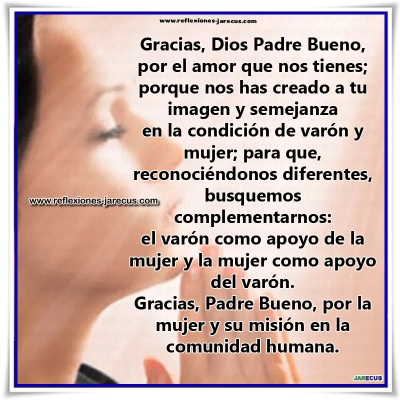 Oración de agradecimiento y petición por la mujer. | Reflexiones y ... Oración de agradecimiento y petición por la mujer. | Reflexiones y ...