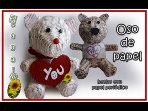 SOL EN SU MUNDO DE PAPEL: OSO DE PAPEL hecho con papel periódico