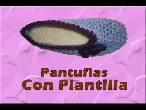 Pantuflas con plantillas - YouTube