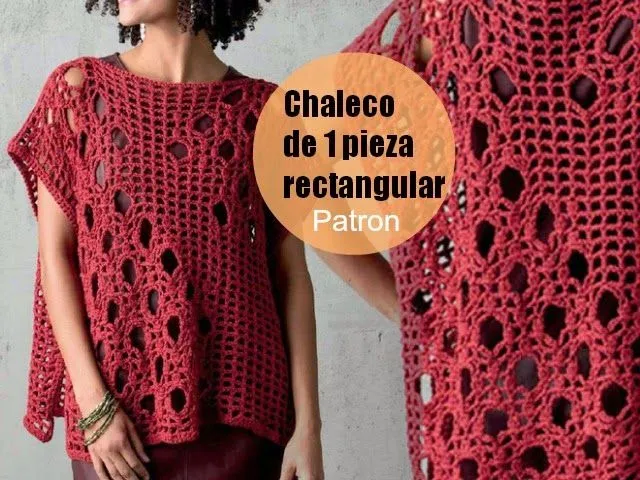 Chaleco Rectangular de UNA sola pieza Patron - Patrones Crochet