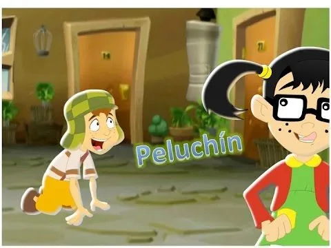 Peluchín - La Chilindrina y el Chavo Animado - YouTube