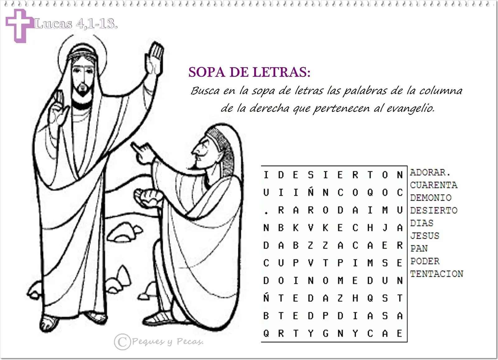 PEQUES Y PECAS...: SOPA DE LETRAS: DOMINGO 1º DE CUARESMA. PEQUES Y PECAS...: SOPA DE LETRAS: DOMINGO 1º DE CUARESMA.