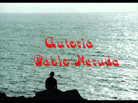 Poema para un hijo ausente ... Autoria ... Pablo Neruda - YouTube