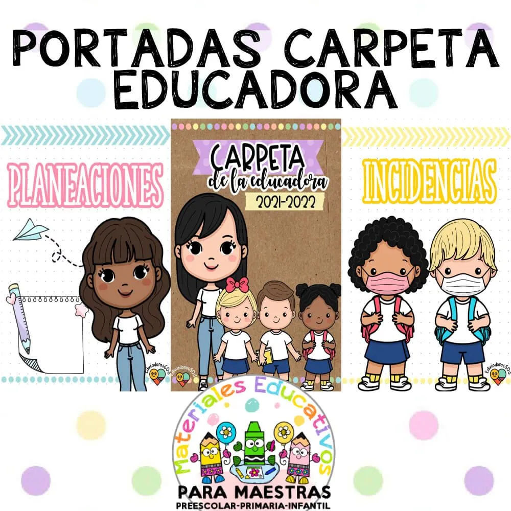 Portadas para Carpeta de la Educadora | Materiales Educativos para Maestras