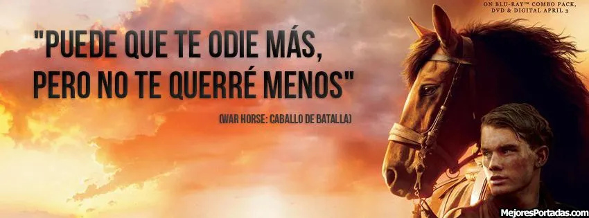 PORTADAS FACEBOOK, TIMELINE, BIOGRAFÍA...: Frase Caballo de ... PORTADAS FACEBOOK, TIMELINE, BIOGRAFÍA...: Frase Caballo de ...