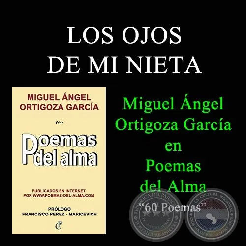 Portal Guaraní - LOS OJOS DE MI NIETA - MIGUEL ÁNGEL ORTIGOZA ...