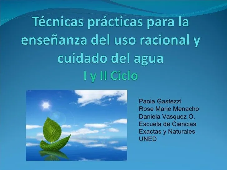 Presentación para cientec tecnicas para enseñar a cuidar el agua cost… Presentación para cientec tecnicas para enseñar a cuidar el agua cost…