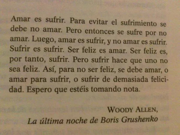 El Principito. on Twitter: "Amar Es Sufrir.. Grande Woody Allen ...