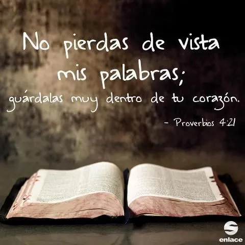 proverbios 4:21 | Frases | Pinterest | No Se and Sons