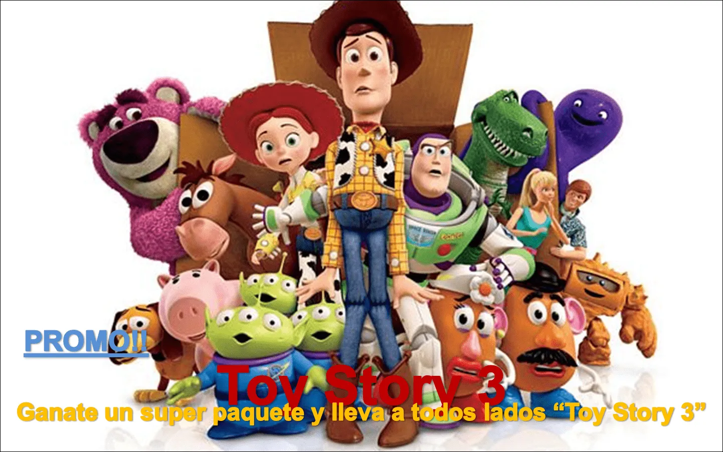 El Proyector: Promo: ¡Lleva a todos lados Toy Story 3!