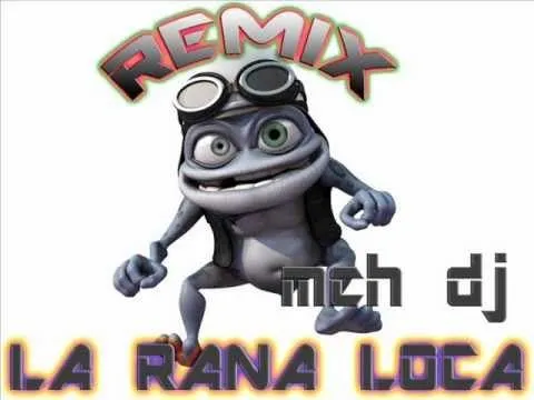 La Rana Loca (RemiX) - [MCH DJ] - YouTube