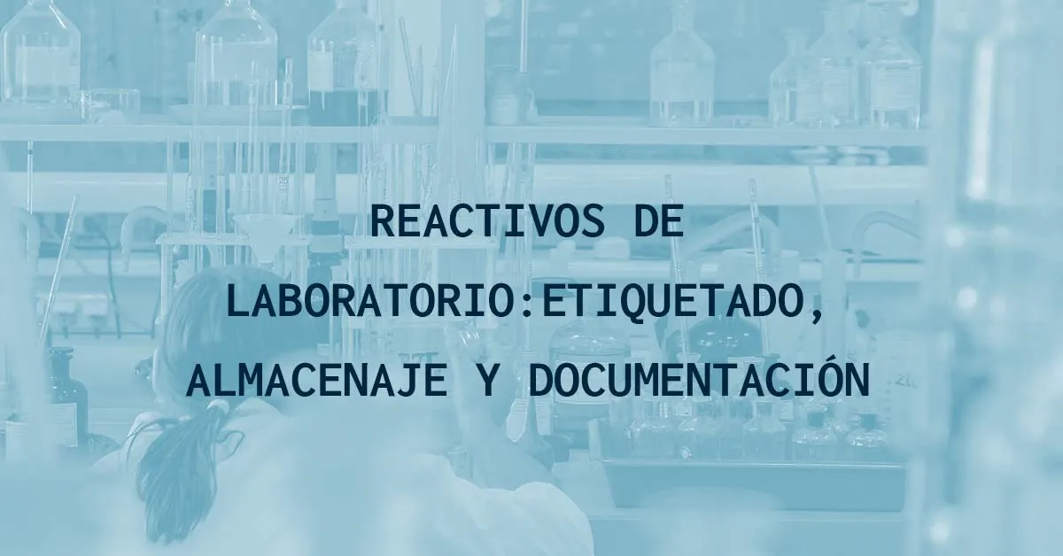 Reactivos de laboratorio: etiquetado, almacenaje y documentación •  【InnotecLaboratorios】