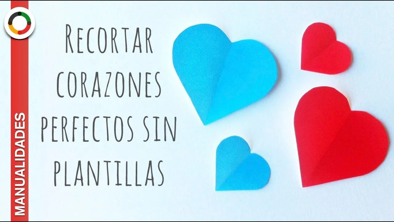 Cómo recortar un corazón perfecto (sin plantillas ni moldes) - YouTube Cómo recortar un corazón perfecto (sin plantillas ni moldes) - YouTube