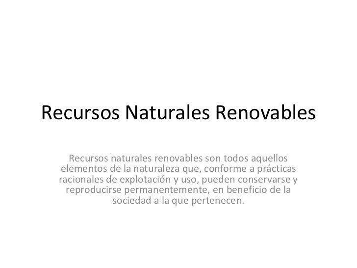 Recursos naturales renovables