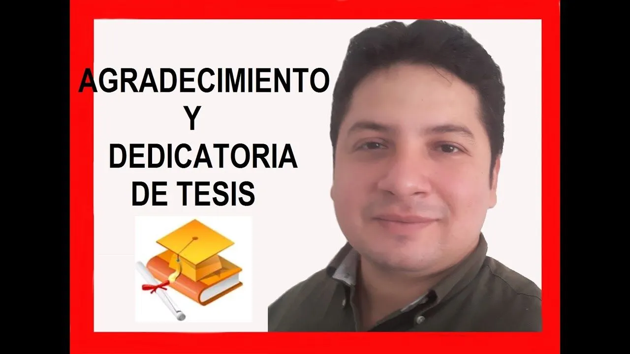 COMO REDACTAR EL Agradecimiento y dedicatoria de TESIS / Thanks and  dedication of THESIS - YouTube