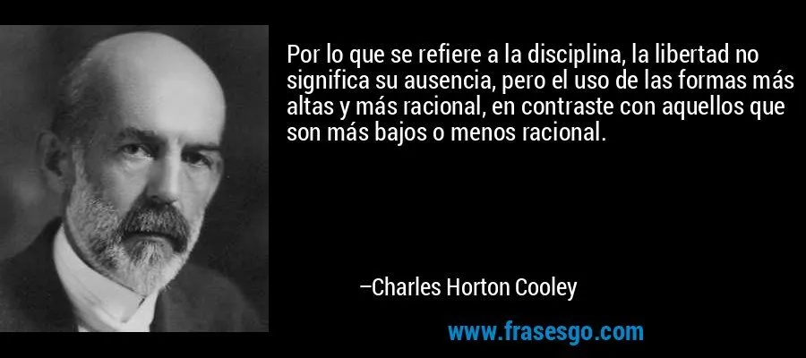 Por lo que se refiere a la disciplina, la libertad no signif ... Por lo que se refiere a la disciplina, la libertad no signif ...