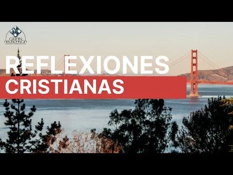 Reflexiones Cristianas 2 - YouTube