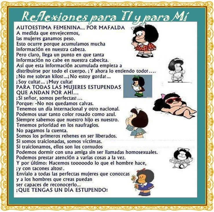 Reflexiones para TI y para MÍ: * AUTOESTIMA FEMENINA... por Mafalda