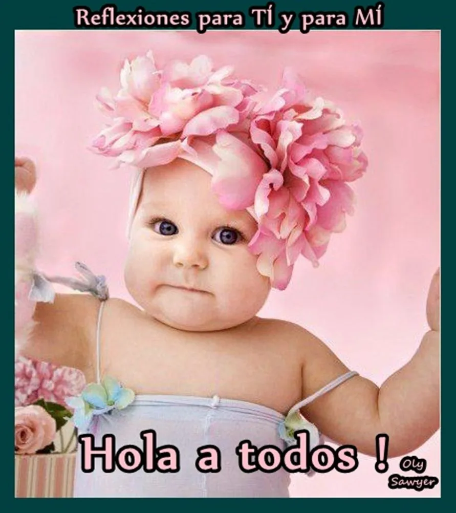 Reflexiones para TI y para MÍ: * HOLA ! 1 Reflexiones para TI y para MÍ: * HOLA ! 1