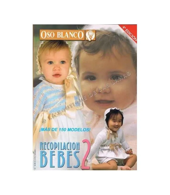 Revista Nº 51 - Recopilación Bebés 2 - LANAS OSO BLANCO - La ...