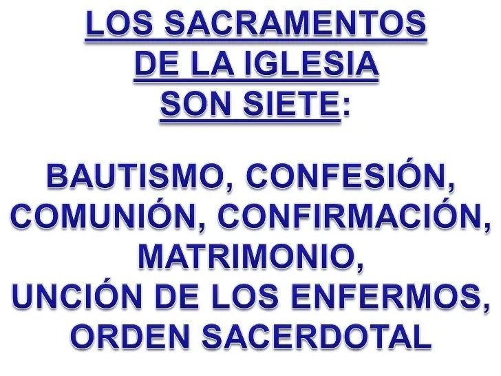 Los Sacramentos De La Iglesia