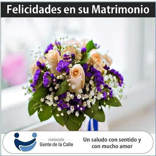 Saludo de Aniversario Matrimonio con Fundación Gente de la Calle