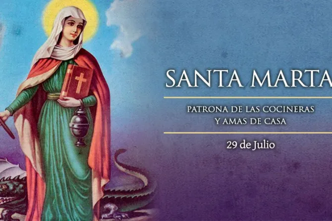 Santo del día 29 de julio: Santa Marta. Santoral católico | ACI Prensa
