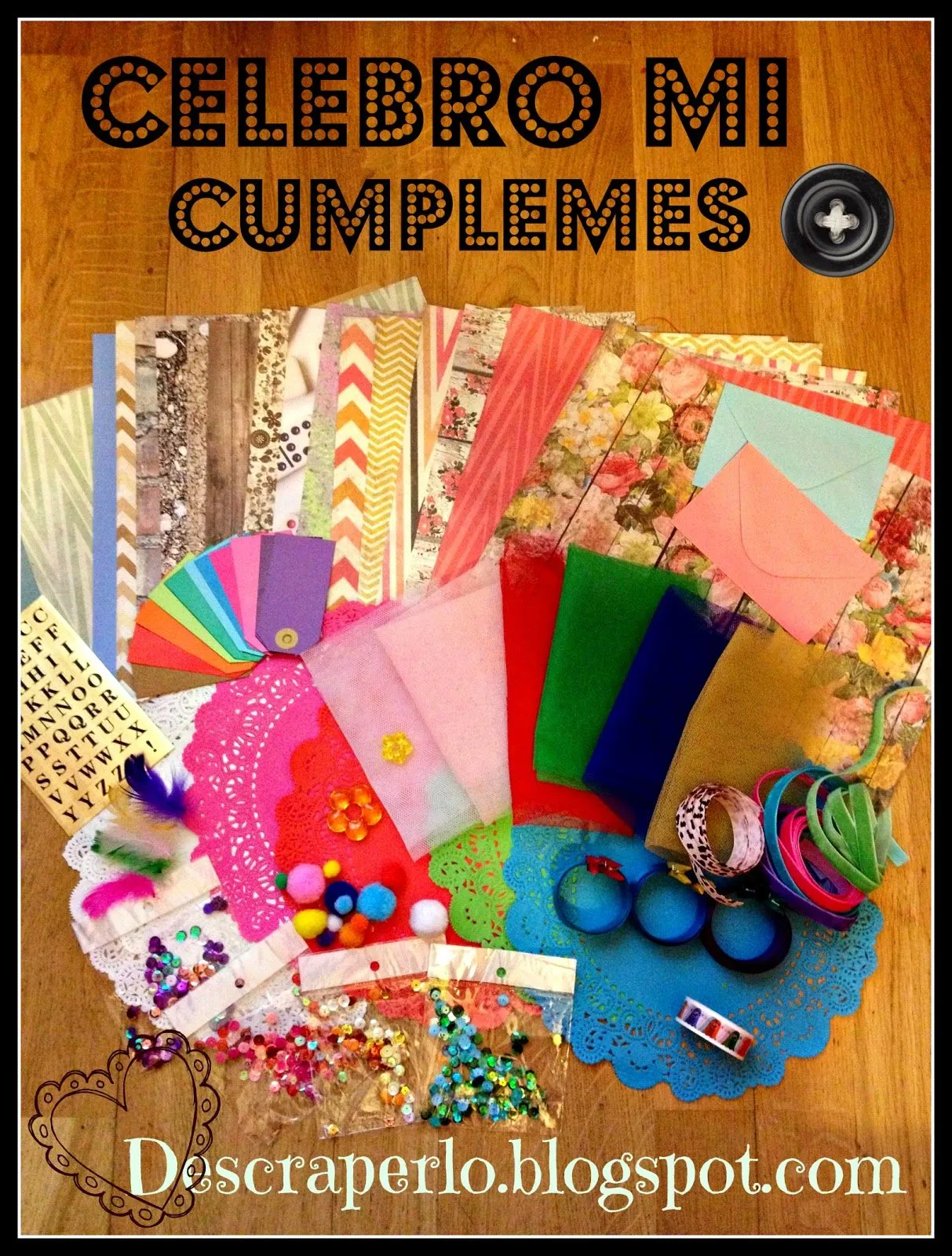De Scraperlo: CELEBREMOS MI CUMPLEMES CON EL BLOG De Scraperlo: CELEBREMOS MI CUMPLEMES CON EL BLOG