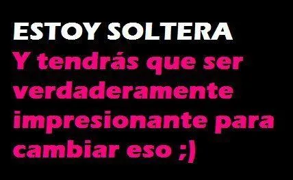 Soy Soltera | Soltera | Pinterest