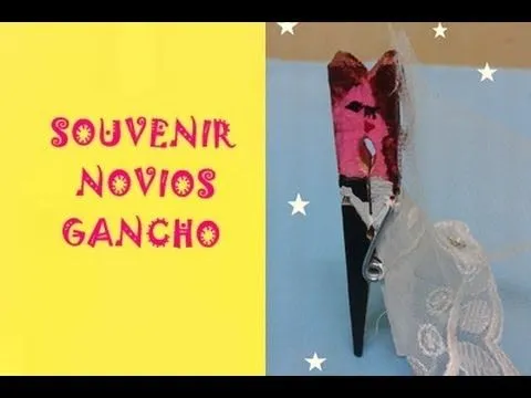 SOUVENIR NOVIOS CON GANCHO DE MADERA - YouTube